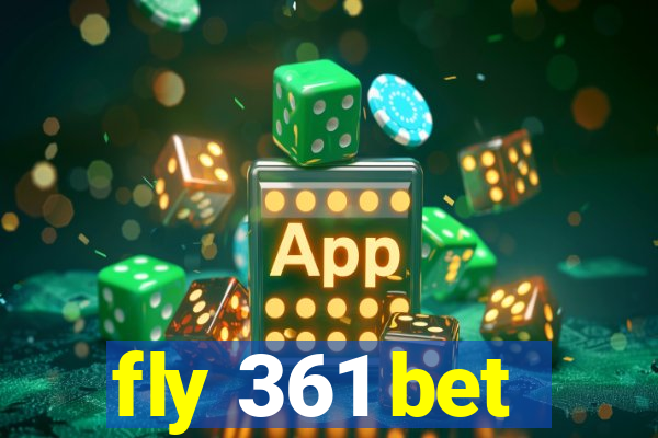 fly 361 bet