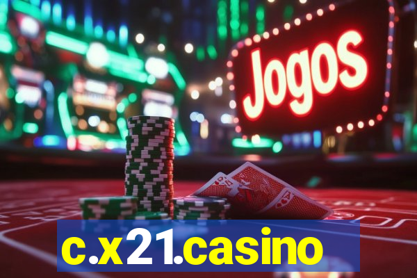 c.x21.casino