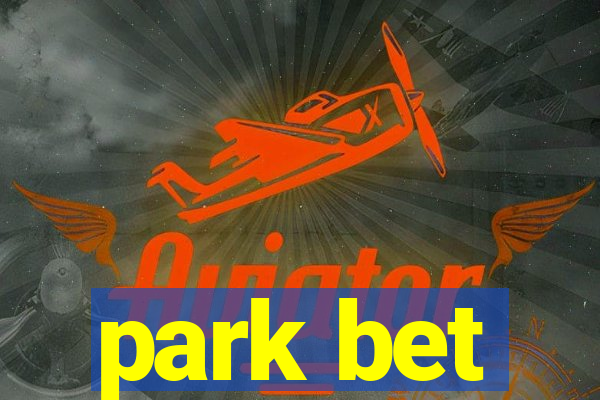 park bet