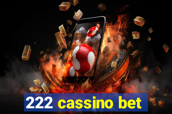 222 cassino bet