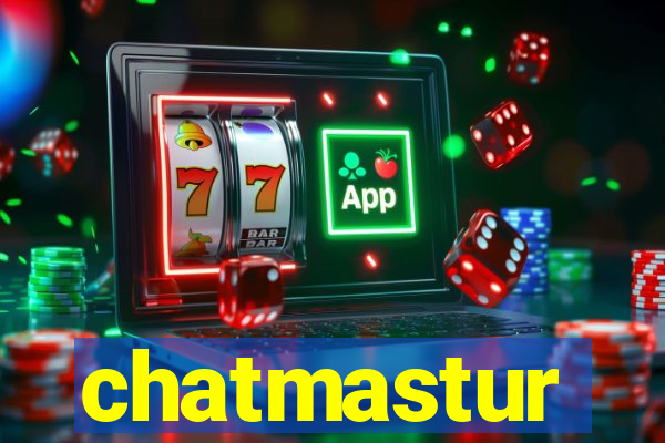 chatmastur