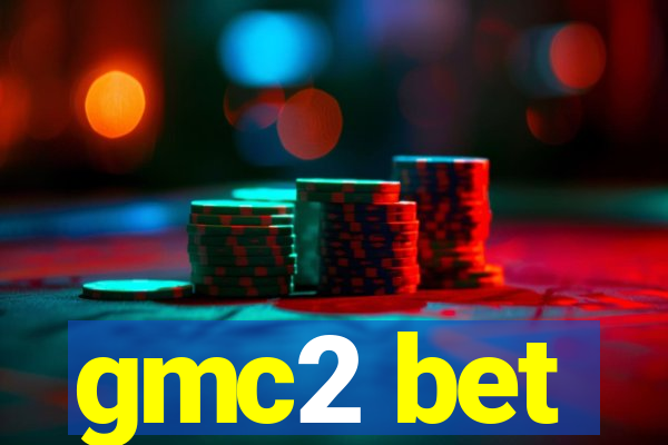 gmc2 bet