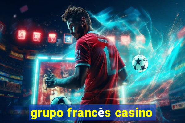 grupo francês casino