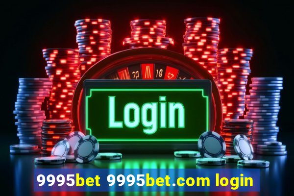 9995bet 9995bet.com login