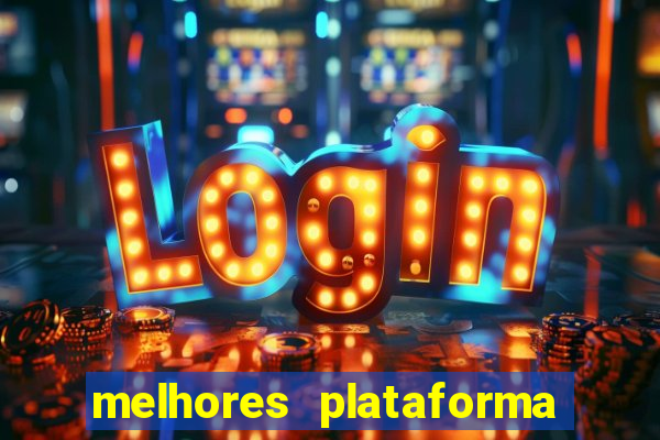 melhores plataforma para jogar tigrinho