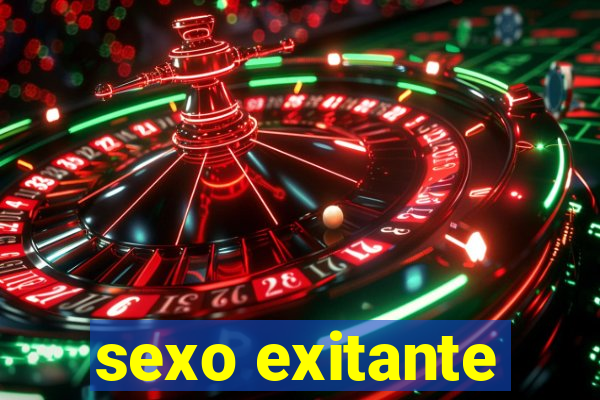 sexo exitante