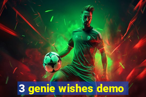 3 genie wishes demo