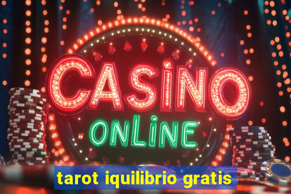 tarot iquilibrio gratis