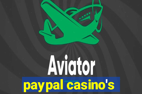 paypal casino's