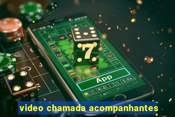 video chamada acompanhantes