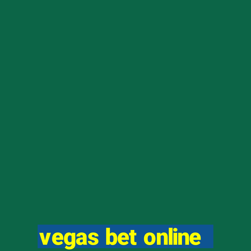 vegas bet online