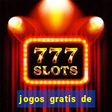 jogos gratis de casino slot machines