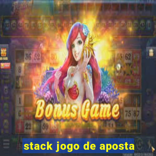 stack jogo de aposta