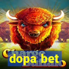 dopa bet