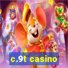 c.9t casino