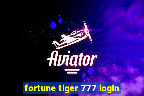 fortune tiger 777 login