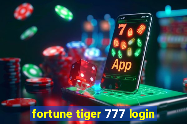 fortune tiger 777 login