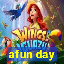 afun day