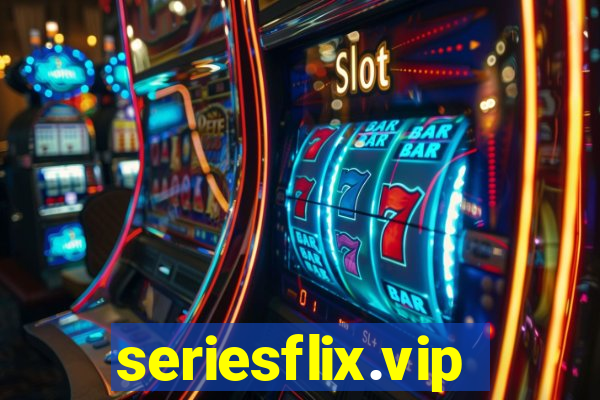 seriesflix.vip