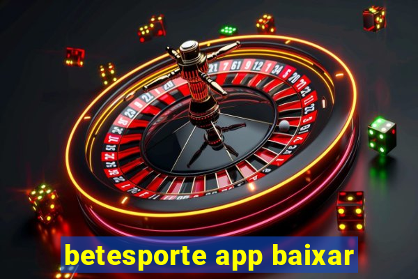 betesporte app baixar