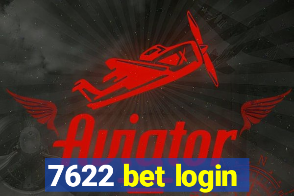 7622 bet login