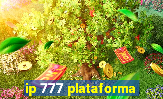 ip 777 plataforma