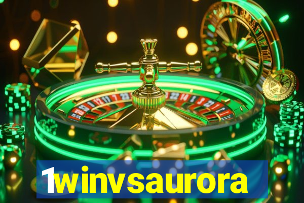 1winvsaurora