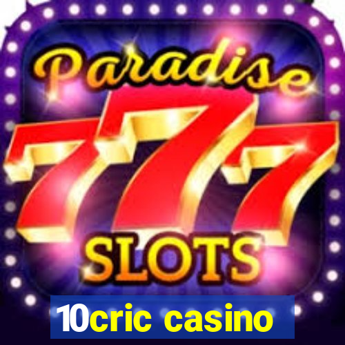 10cric casino