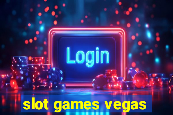 slot games vegas