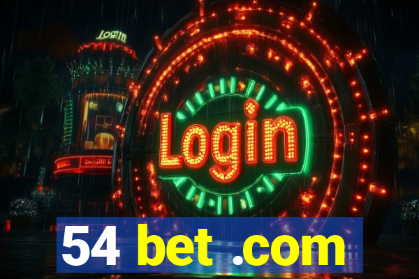 54 bet .com