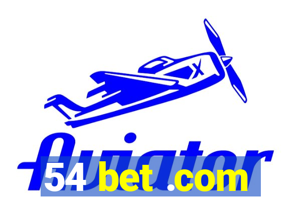 54 bet .com