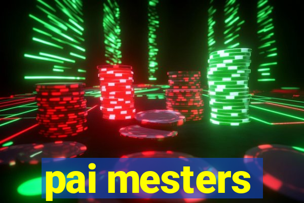 pai mesters