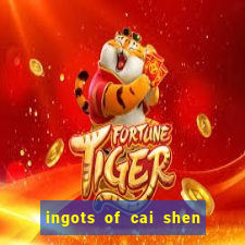 ingots of cai shen slot free