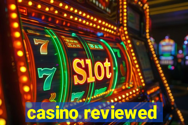 casino reviewed