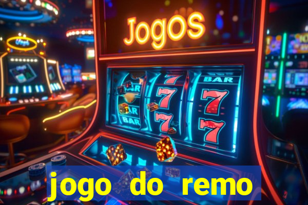 jogo do remo online gratis