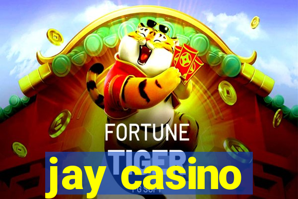 jay casino