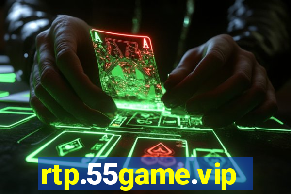 rtp.55game.vip