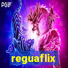 reguaflix