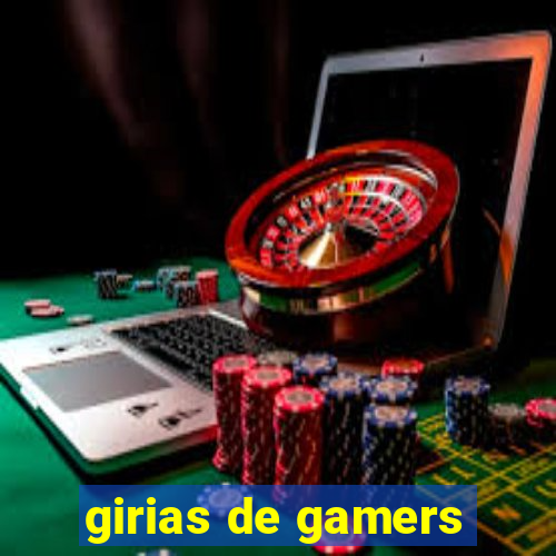 girias de gamers