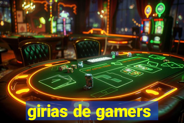 girias de gamers