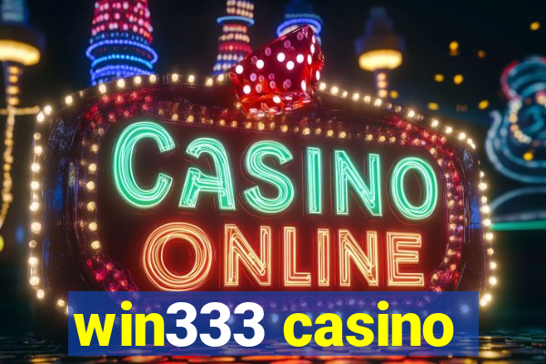 win333 casino