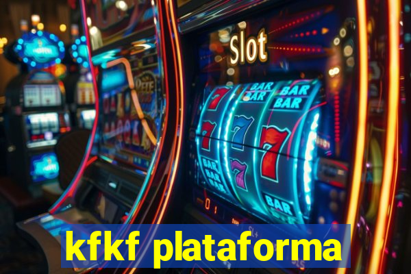 kfkf plataforma