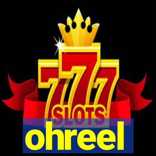 ohreel