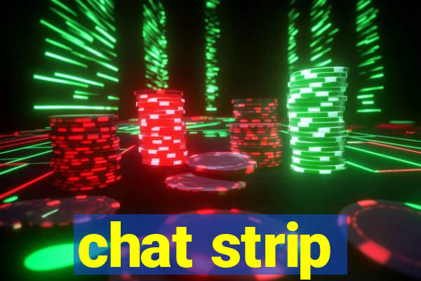 chat strip