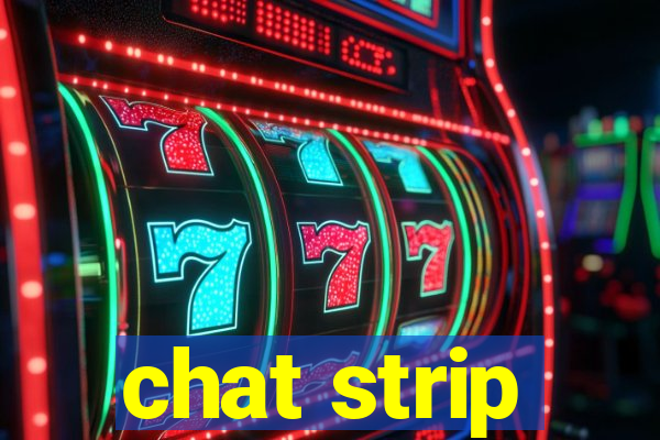 chat strip