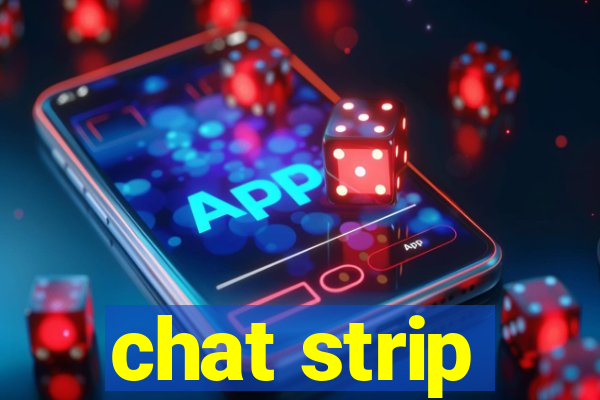 chat strip