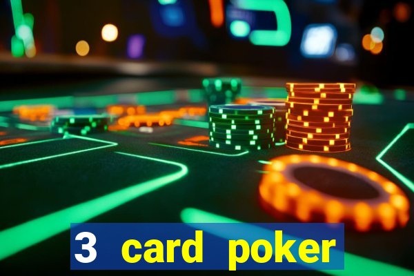 3 card poker casino online