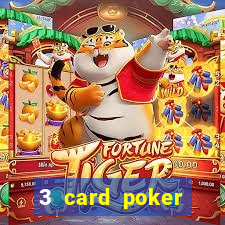 3 card poker casino online