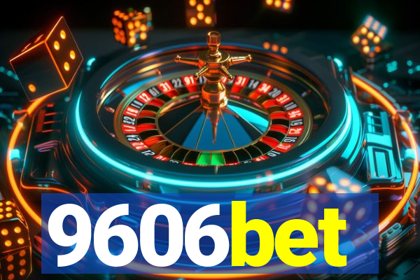 9606bet