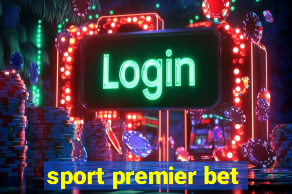 sport premier bet